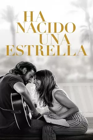 Poster A Star Is Born (Nace una estrella)