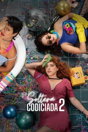 poster de la pelicula Soltera codiciada 2 en HD