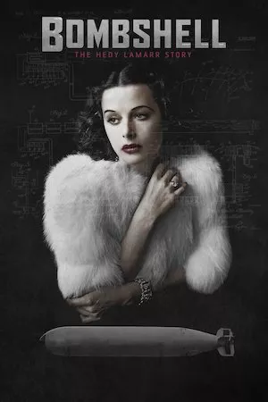 poster de la pelicula Bombshell: la historia de Hedy Lamarr en HD