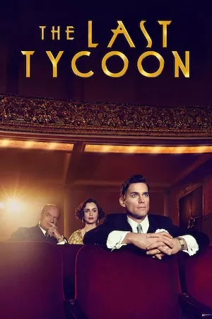 poster de la serie The Last Tycoon online gratis