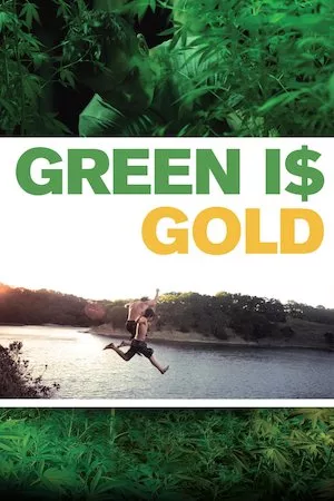 poster de la pelicula Green is Gold en HD