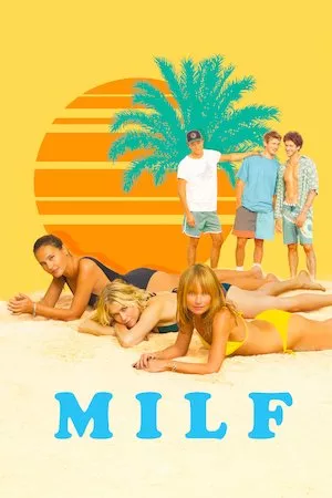 poster de la pelicula MILF en HD