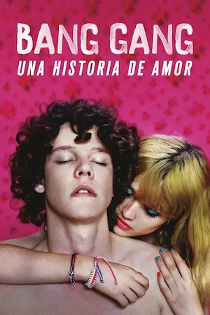 Poster Bang Gang: Una historia de amor moderna