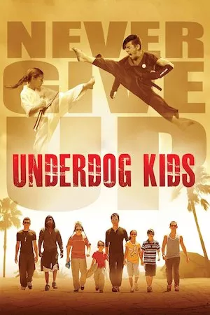 poster de la pelicula Underdog Kids en HD