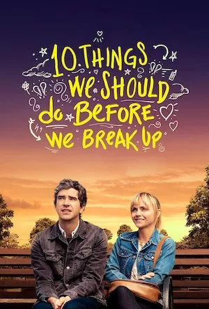 poster de la pelicula 10 Things We Should Do Before We Break Up en HD