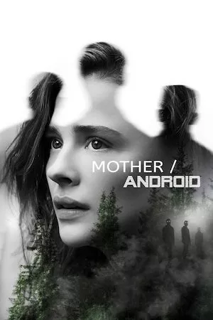 poster de la pelicula Mother/Android en HD