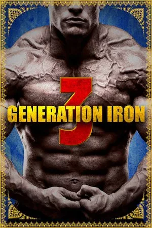 poster de la pelicula Generation Iron 3 en HD