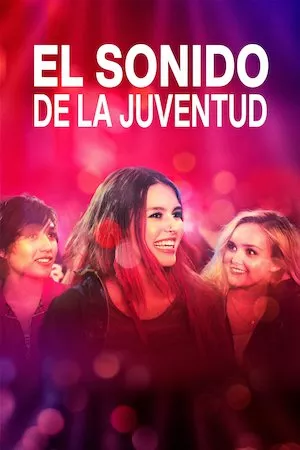 poster de la pelicula El Sonido de la Juventud en HD