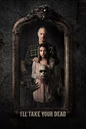 Poster I’ll Take Your Dead