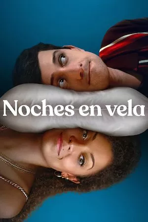 poster de la serie Noches en vela online gratis
