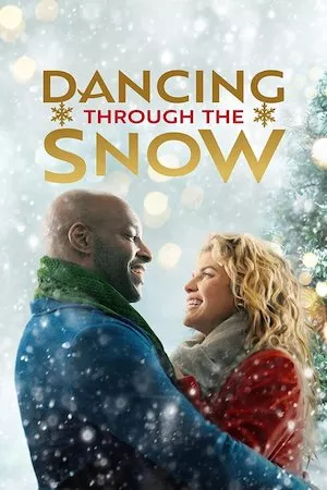 poster de la pelicula Dancing Through the Snow en HD