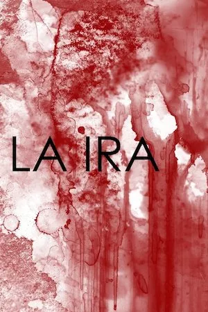 poster de la serie La ira (TV) online gratis
