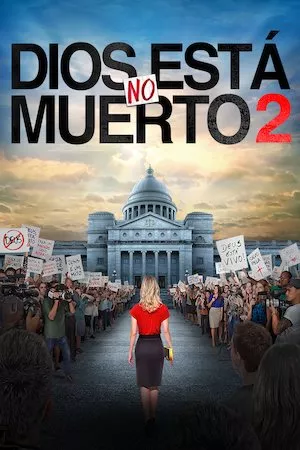 God’s Not Dead 2 (Dios no está muerto 2)