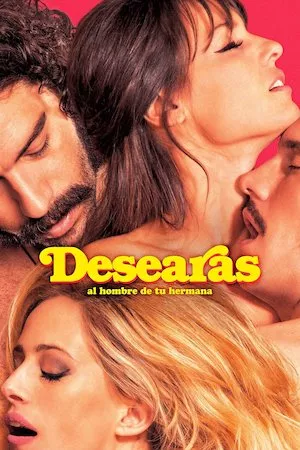 Poster Desearás al hombre de tu hermana