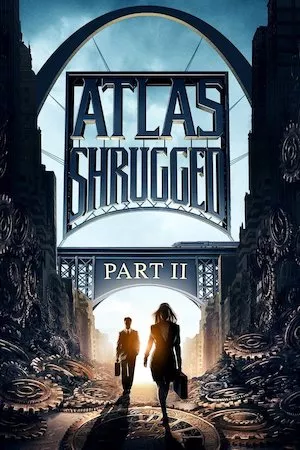 La rebelión de Atlas: Parte 2